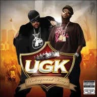 UGK - Underground Kingz
